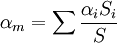 \alpha_m = \sum {\frac {\alpha_i S_i} {S}}