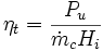 \eta_t = {P_u \over {\dot m_c H_i}}